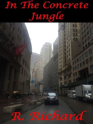 cover image of In the Concrete Jungle